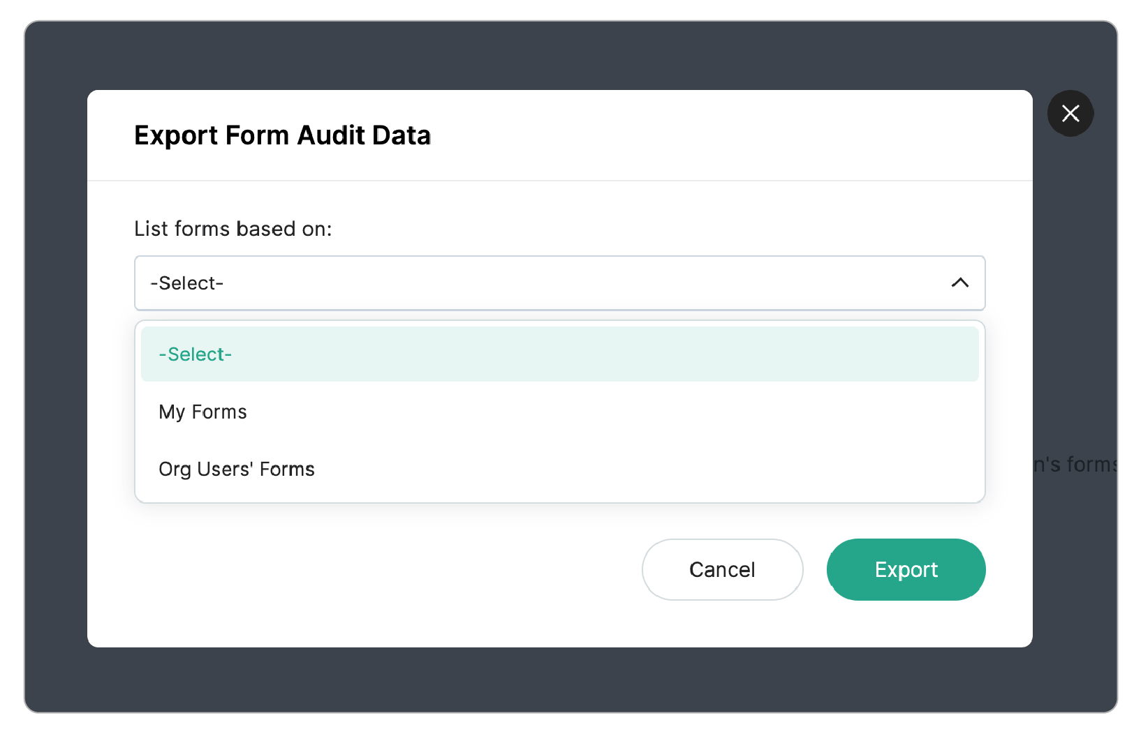 Select what the list of forms should be based on