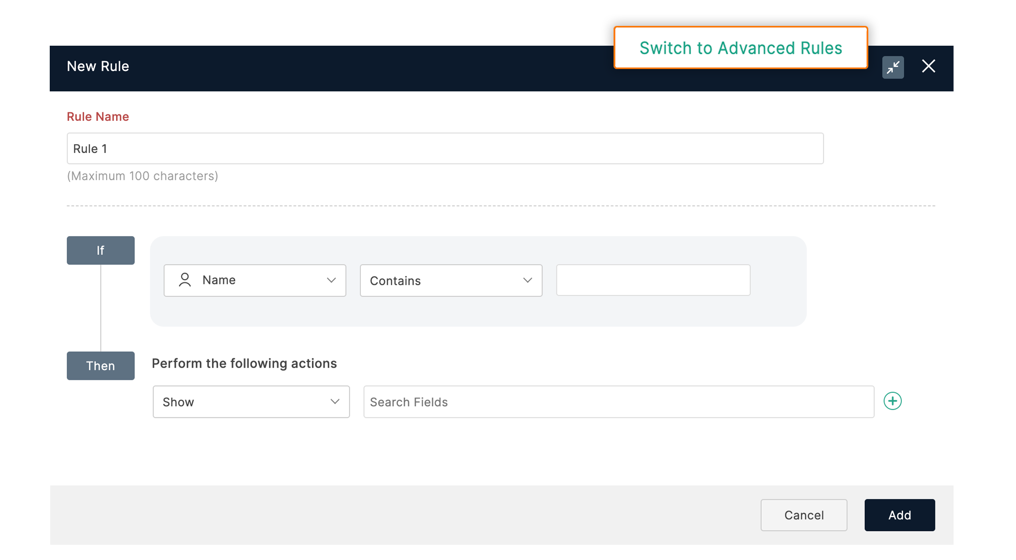 Switch to Advanced Rules while configuring the first rule