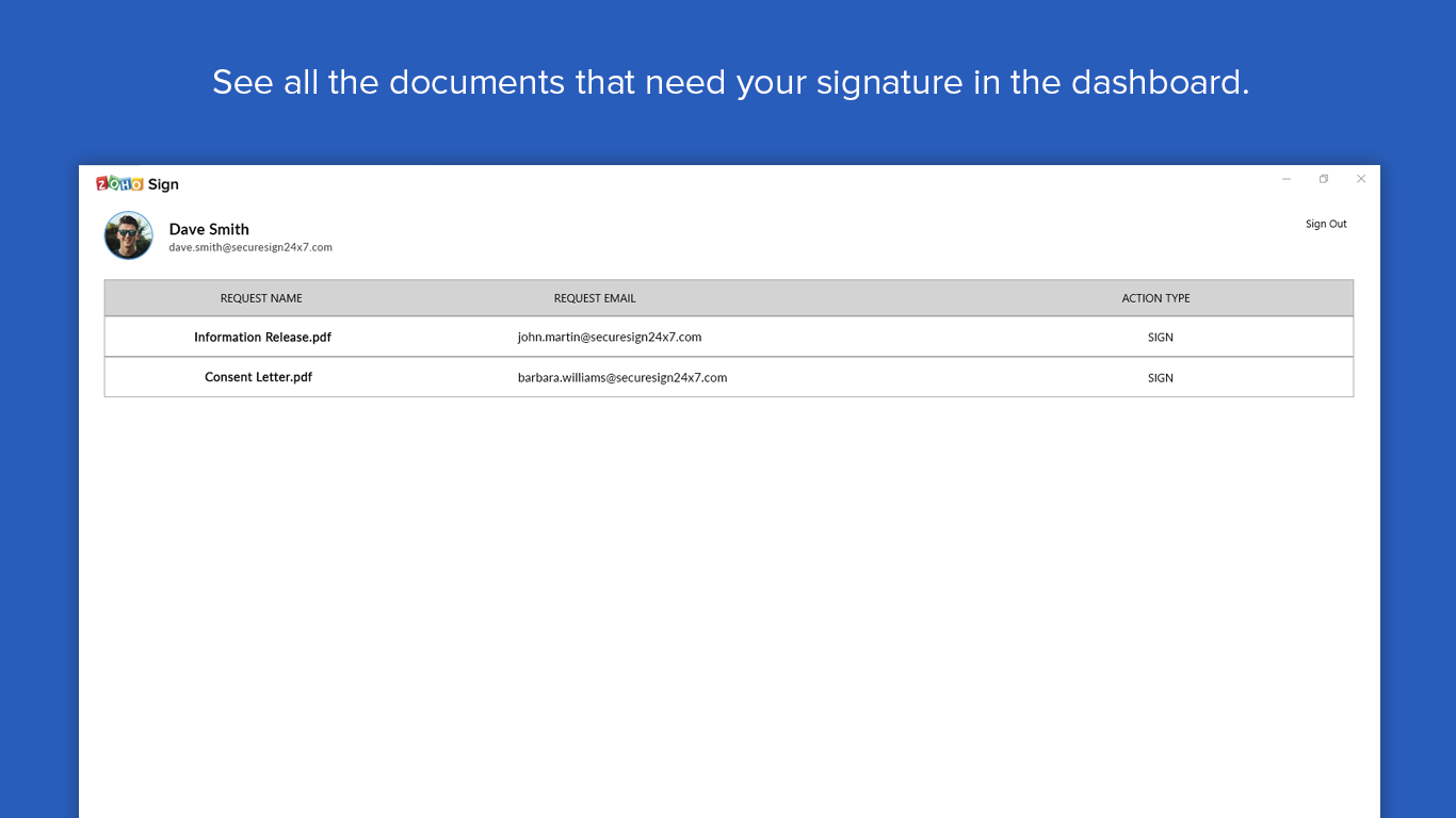 See all the documents that need your signature in the dashboard.
