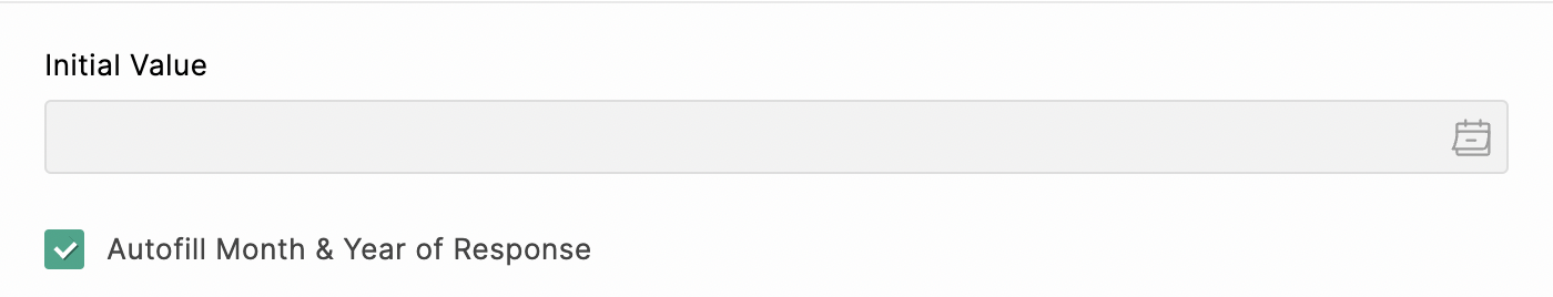 Autofill Month & Year of Response