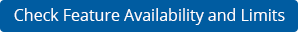Feature availability and Limits